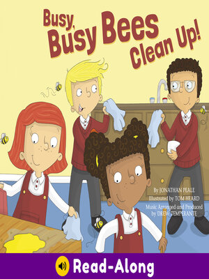 cover image of Busy, Busy Bees Clean Up!